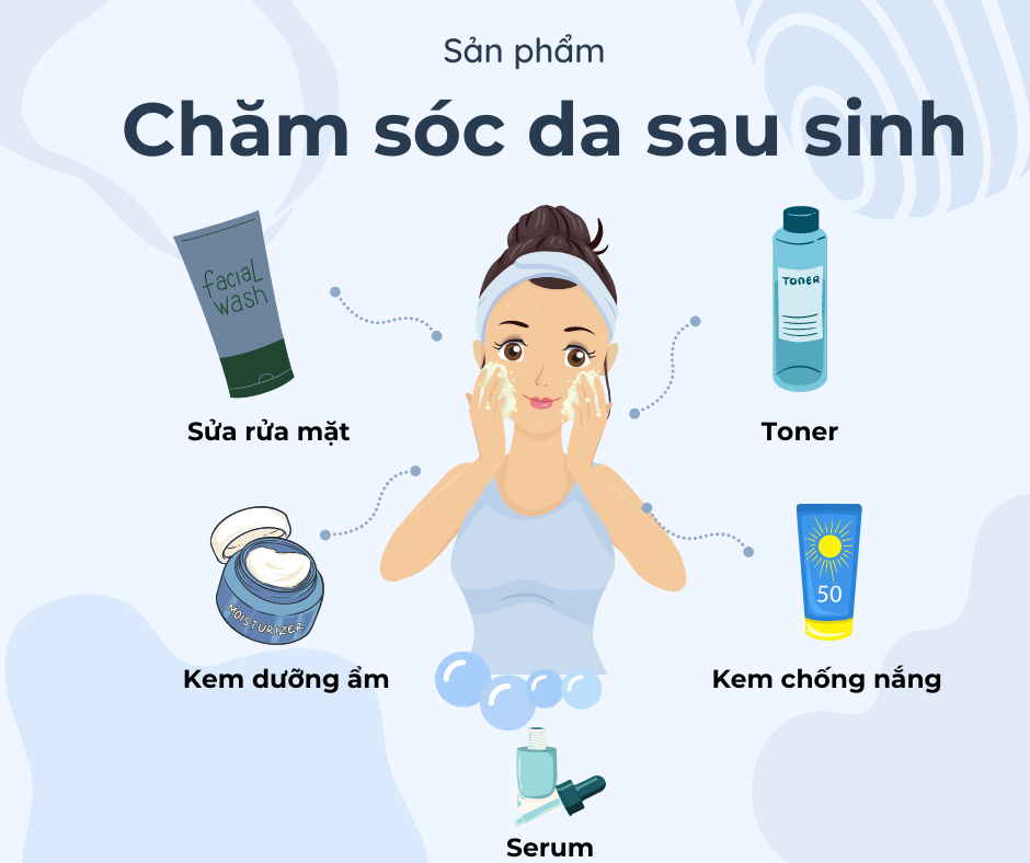 các bước chăm sóc da sau sinh